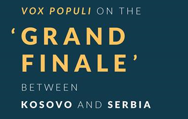 Conference - Vox Populi on the 'Grand Finale' between Kosovo and Serbia