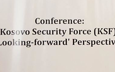 Conference - Kosovo Security Force (KSF): 'Looking-forward' Perspectives